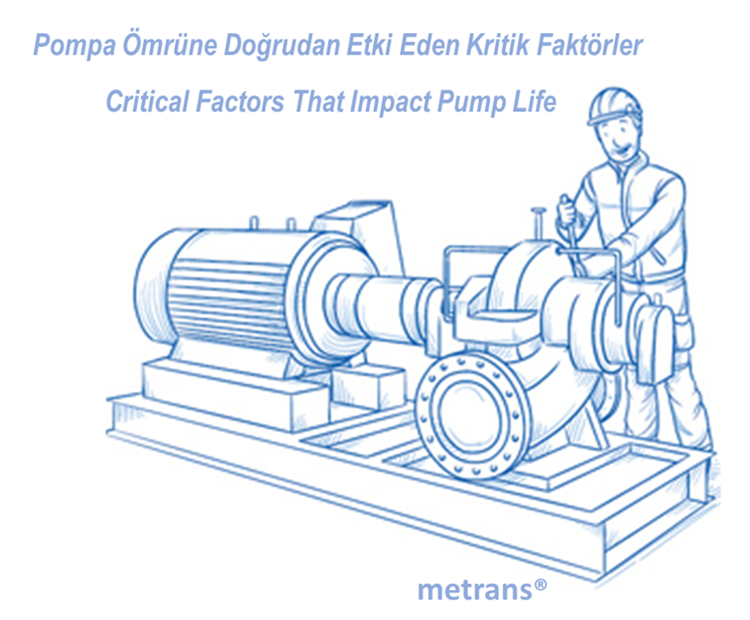 Critical Factors That Impact Pump Life